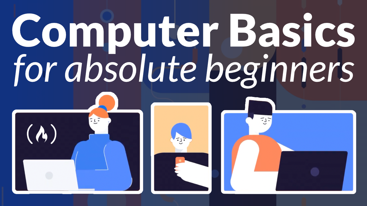 Tech Fundamentals: Mastering Computer Basics